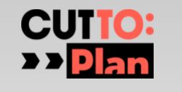 CutToPlan