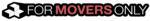 For Movers Only